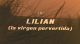 Lilian La virgen pervertida  (Лилиан Извращенная Девственница)1984.04